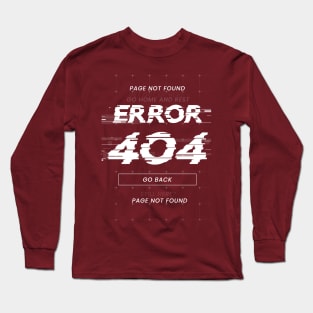 Error 404 Long Sleeve T-Shirt